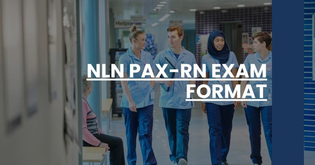 NLN PAX-RN Exam Format Feature Image