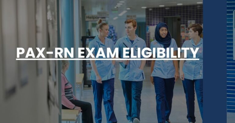 PAX-RN Exam Eligibility Feature Image